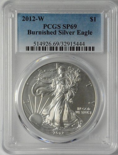2012-W $ 1 Американски Сребърен Орел Полиран SP69 PCGS