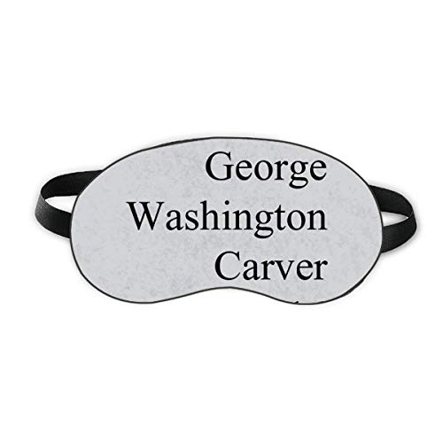 Джордж Вашингтон Карвър, Цитиран от Sleep Eye Shield Мека Нощна Превръзка За Оцветяване на очите