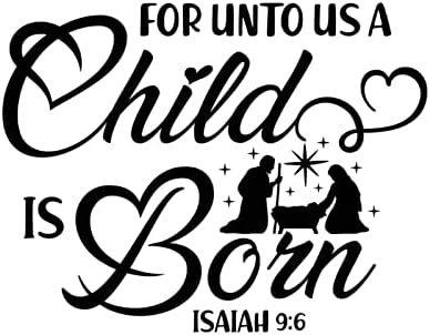 WengBeauty за Нас се Ражда едно Дете, Преводна картина от книгата на Исая 9: 6, Мотивационни Vinyl Стикер, Забавен Стикер с Положителна