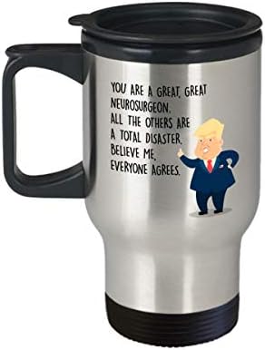 Забавна пътна чаша за нейрохирурга - Председател на Донал Тръмп - най-Добрите Персонални подаръци по поръчка за лекари, медицински