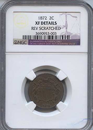 1872 Двухцентовые монети Cent XF Details NGC