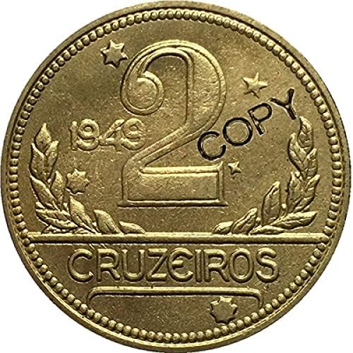 Монета на Повикване 1949 Бразилия 2 Монети BRZ Копие Монета 25 ММ Копие Подарък за Него Колекция от монети
