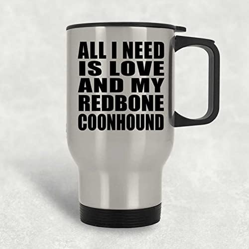Дизайн: All I Need Is Love And My Redbone Coonhound, Сребърен Пътна Чаша 14 грама, на Чаша от неръждаема Стомана С Изолация, Подаръци
